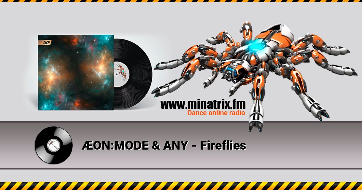 ÆON:MODE & ANY - Fireflies ÆON:MODE & ANY - Fireflies слушать онлайн и скачать mp3