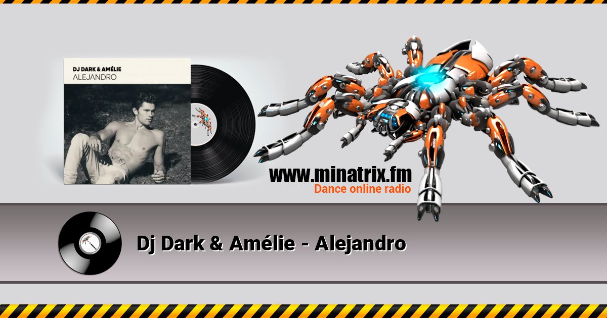 Dj Dark & Amélie - Alejandro слушать онлайн и скачать mp3