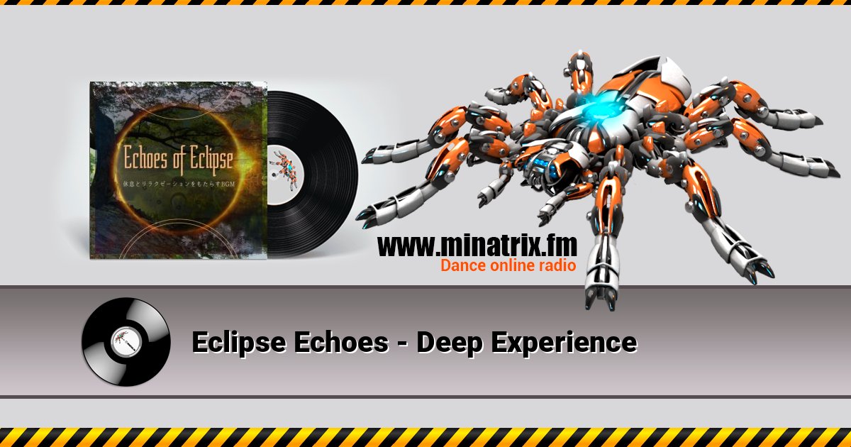 Eclipse Echoes - Deep Experience слушать онлайн и скачать mp3
