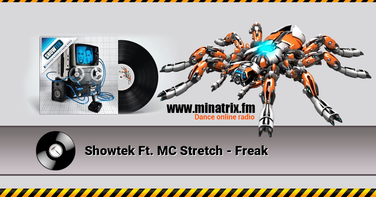 Showtek Ft. MC Stretch - Freak слушать онлайн и скачать mp3