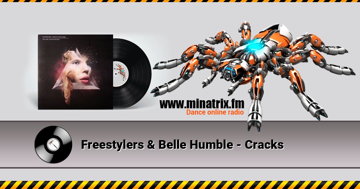 Freestylers & Belle Humble - Cracks слушать онлайн и скачать mp3