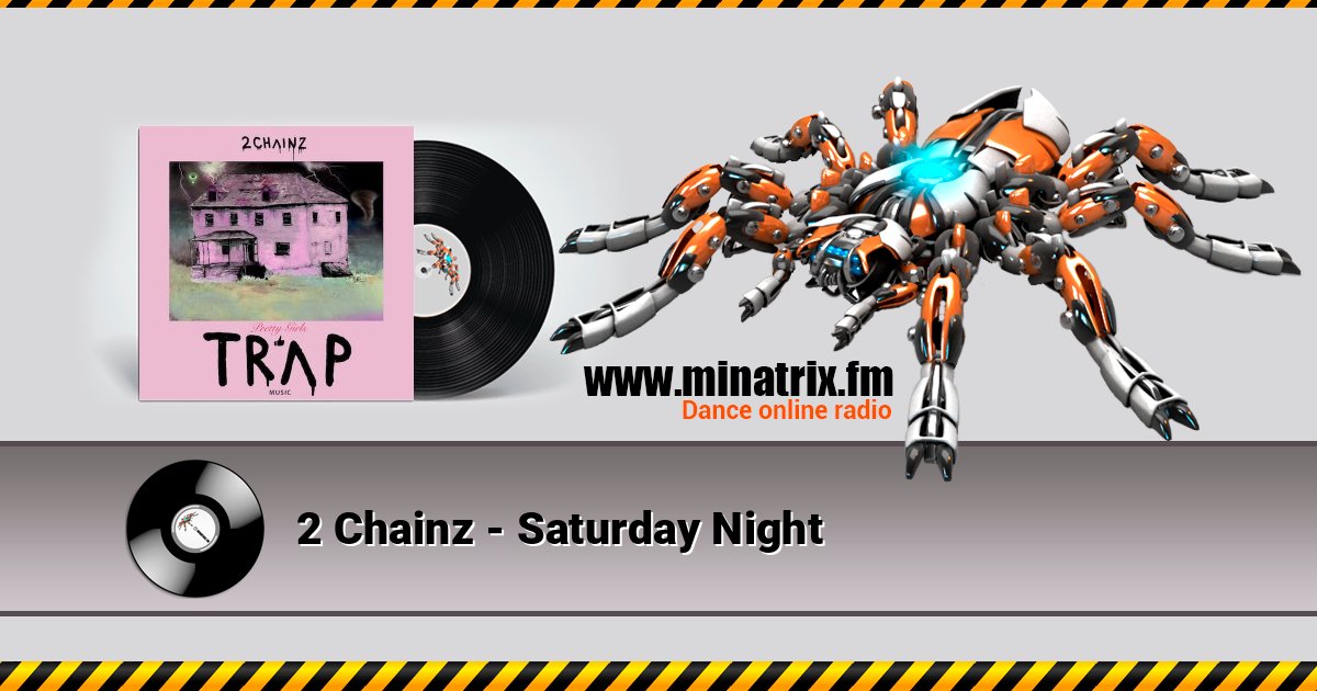 2 Chainz - Saturday Night слушать онлайн и скачать mp3