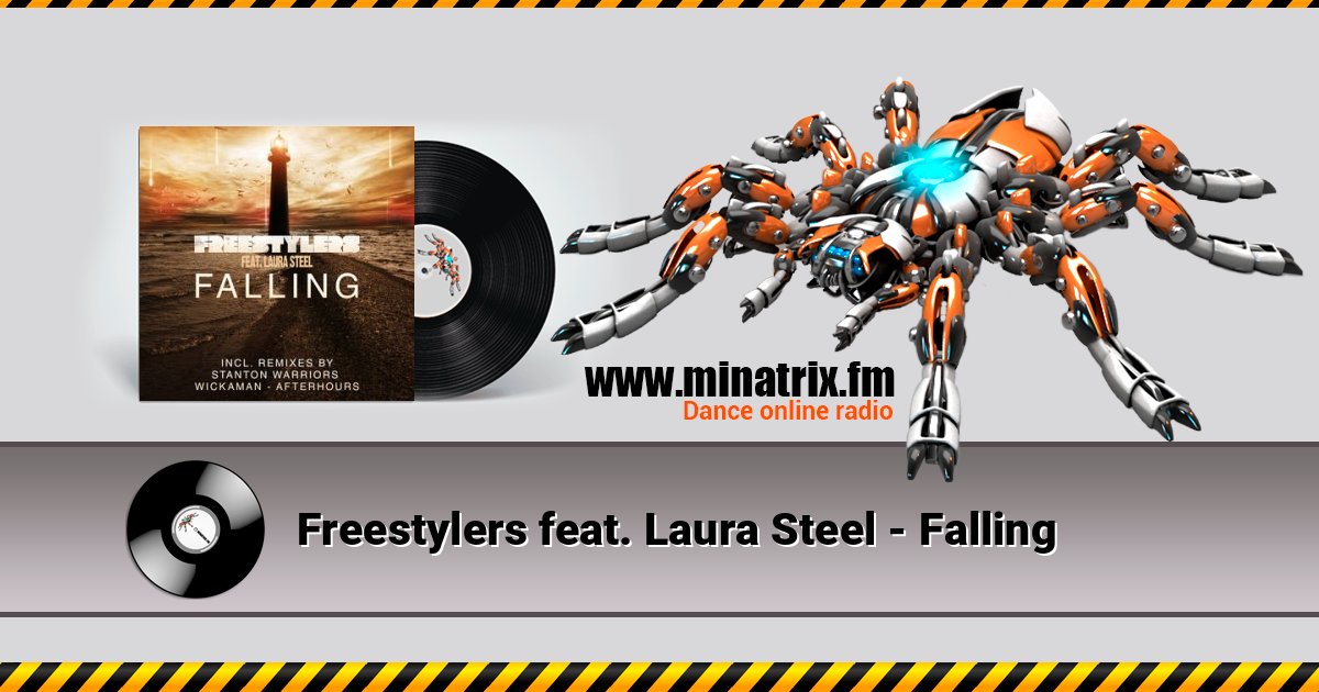 Freestylers feat. Laura Steel - Falling слушать онлайн и скачать mp3