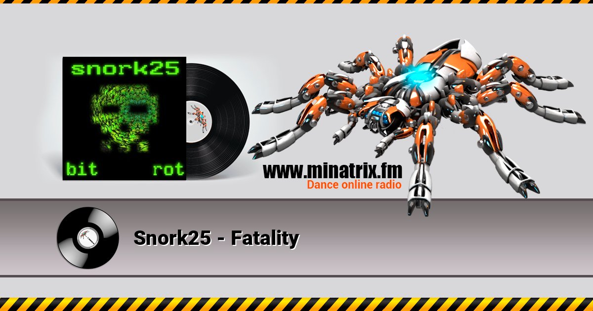 Snork25 - Fatality слушать онлайн и скачать mp3