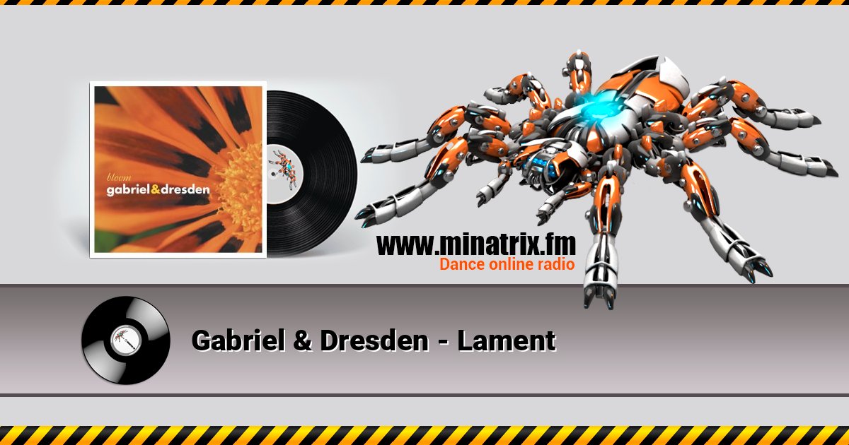 Gabriel & Dresden - Lament слушать онлайн и скачать mp3