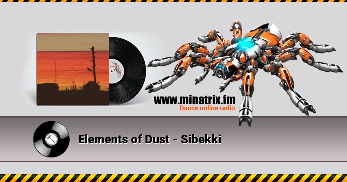 Elements of Dust - Sibekki слушать онлайн и скачать mp3