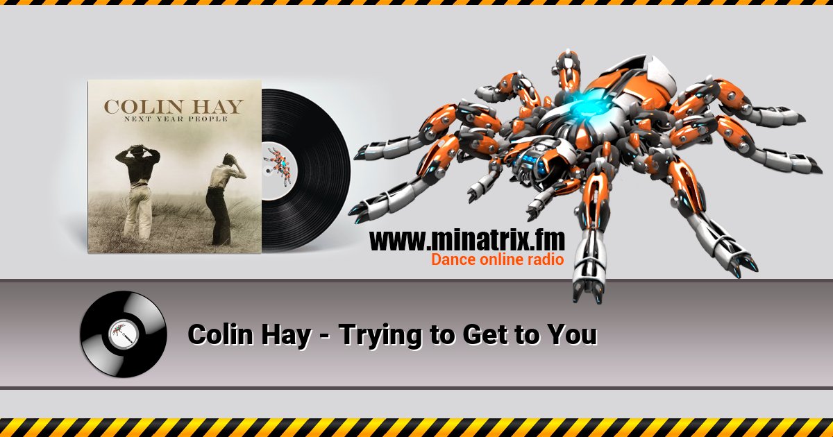 Colin Hay - Trying to Get to You слушать онлайн и скачать mp3