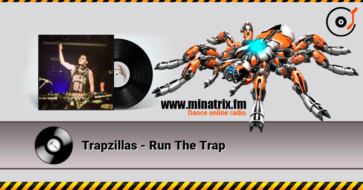 Trapzillas - Run The Trap слушать онлайн и скачать mp3