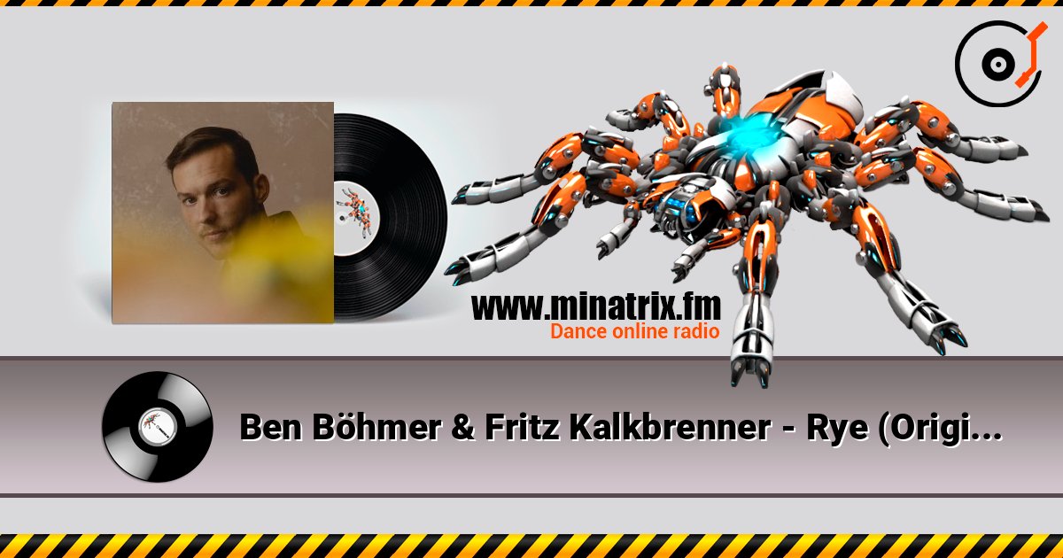 Ben Böhmer & Fritz Kalkbrenner - Rye (Original Mix) слушать онлайн и скачать mp3