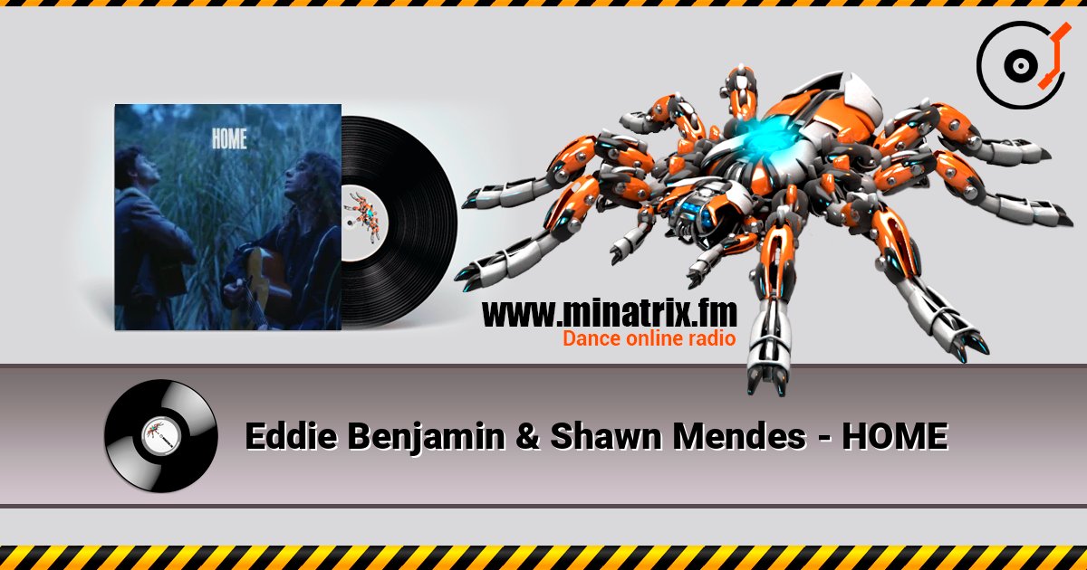 Eddie Benjamin & Shawn Mendes - HOME Eddie Benjamin & Shawn Mendes - HOME Online hören und MP3 herunterladen