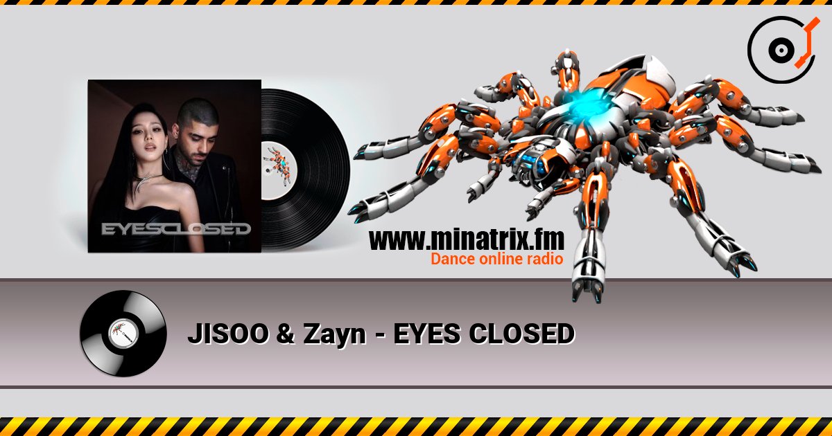 JISOO & Zayn - EYES CLOSED JISOO & Zayn - EYES CLOSED слушать онлайн и скачать mp3