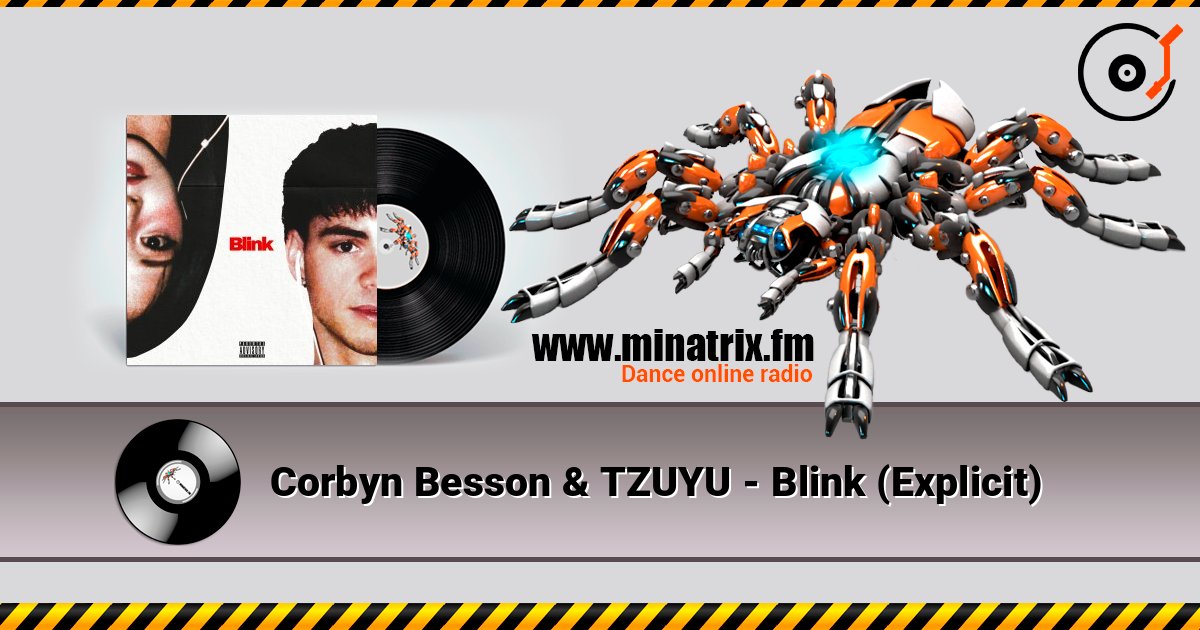 Corbyn Besson & TZUYU - Blink (Explicit) Corbyn Besson & TZUYU - Blink (Explicit) слушать онлайн и скачать mp3
