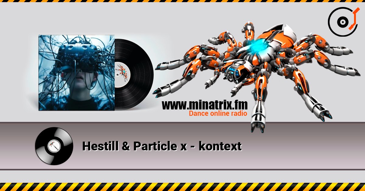 Hestill & Particle x - kontext Hestill & Particle x - kontext слушать онлайн и скачать mp3