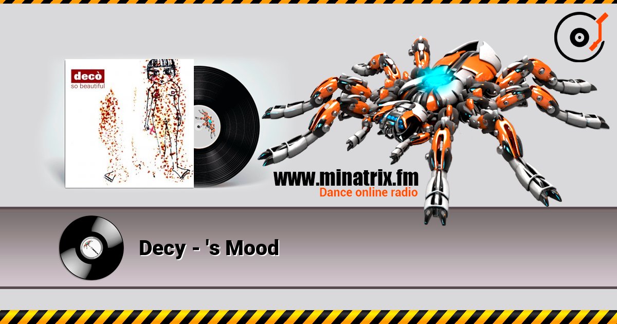 Decy - 's Mood Decy - 's Mood слушать онлайн и скачать mp3
