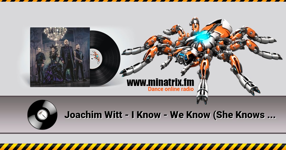 Joachim Witt - I Know - We Know (She Knows Kino) Joachim Witt - I Know - We Know (She Knows Kino) скачать бесплатно