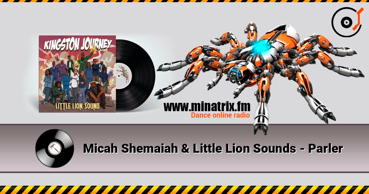 Micah Shemaiah & Little Lion Sounds - Parler Micah Shemaiah & Little Lion Sounds - Parler слушать онлайн и скачать mp3