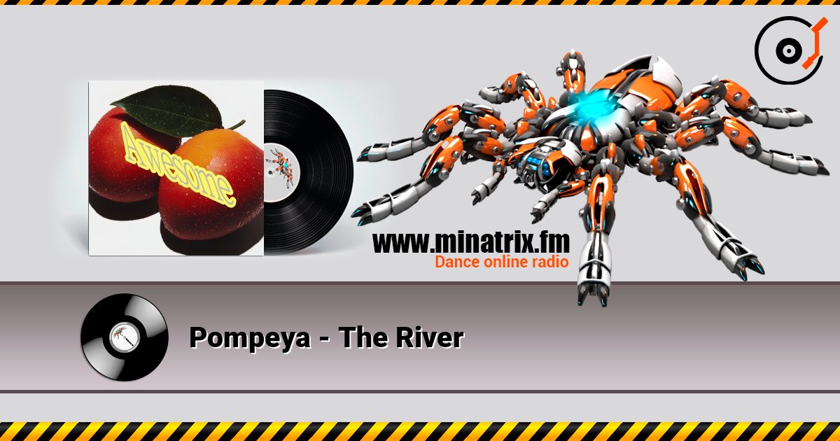 Pompeya - The River Pompeya - The River слушать онлайн и скачать mp3