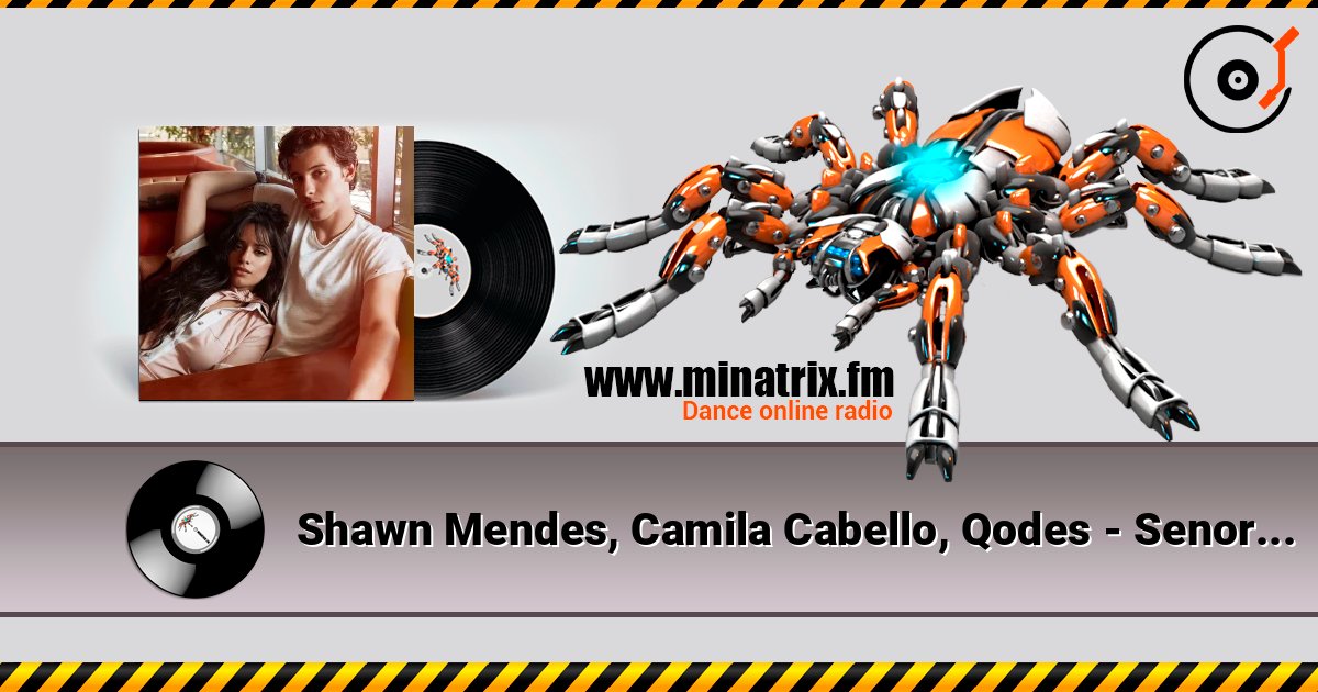Shawn Mendes, Camila Cabello, Qodes - Senorita Shawn Mendes, Camila Cabello, Qodes - Senorita слушать онлайн и скачать mp3