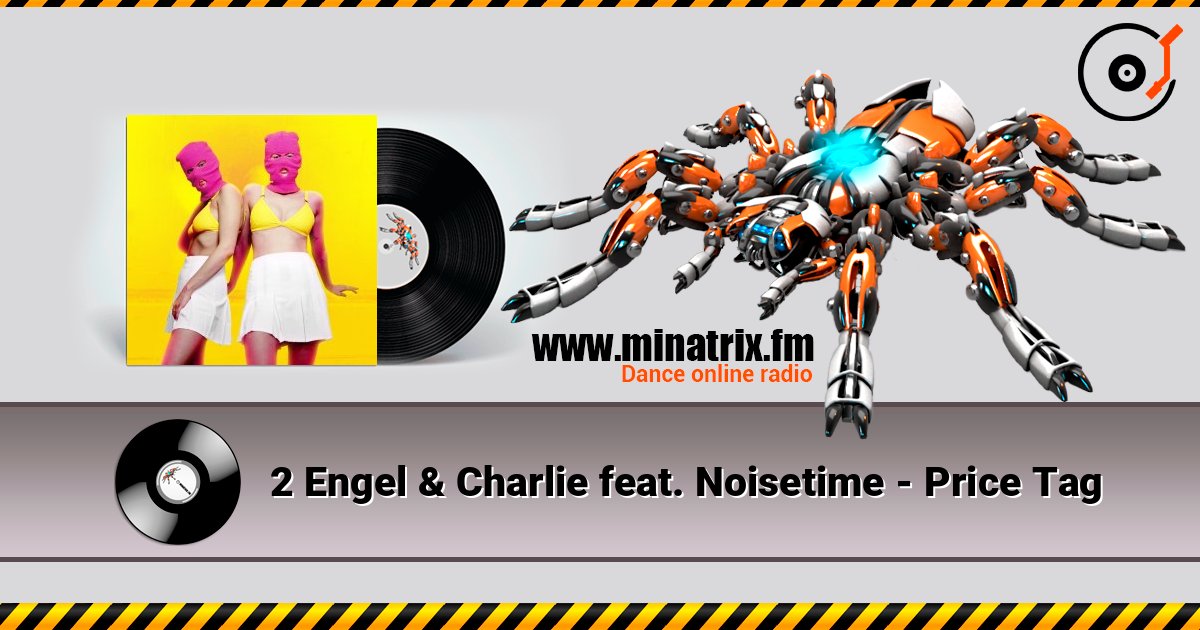 2 Engel & Charlie feat. Noisetime - Price Tag 2 Engel & Charlie feat. Noisetime - Price Tag слушать онлайн и скачать mp3