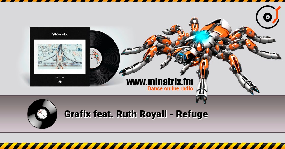 Grafix feat. Ruth Royall - Refuge Grafix feat. Ruth Royall - Refuge слушать онлайн и скачать mp3