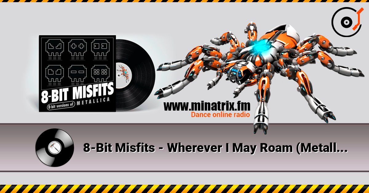 8-Bit Misfits - Wherever I May Roam (Metallica remix) 8-Bit Misfits - Wherever I May Roam (Metallica remix) слушать онлайн и скачать mp3
