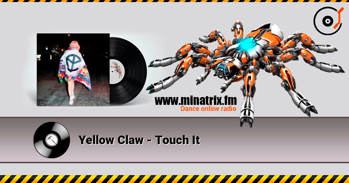 Yellow Claw - Touch It Yellow Claw - Touch It 在线播放并下载 MP3