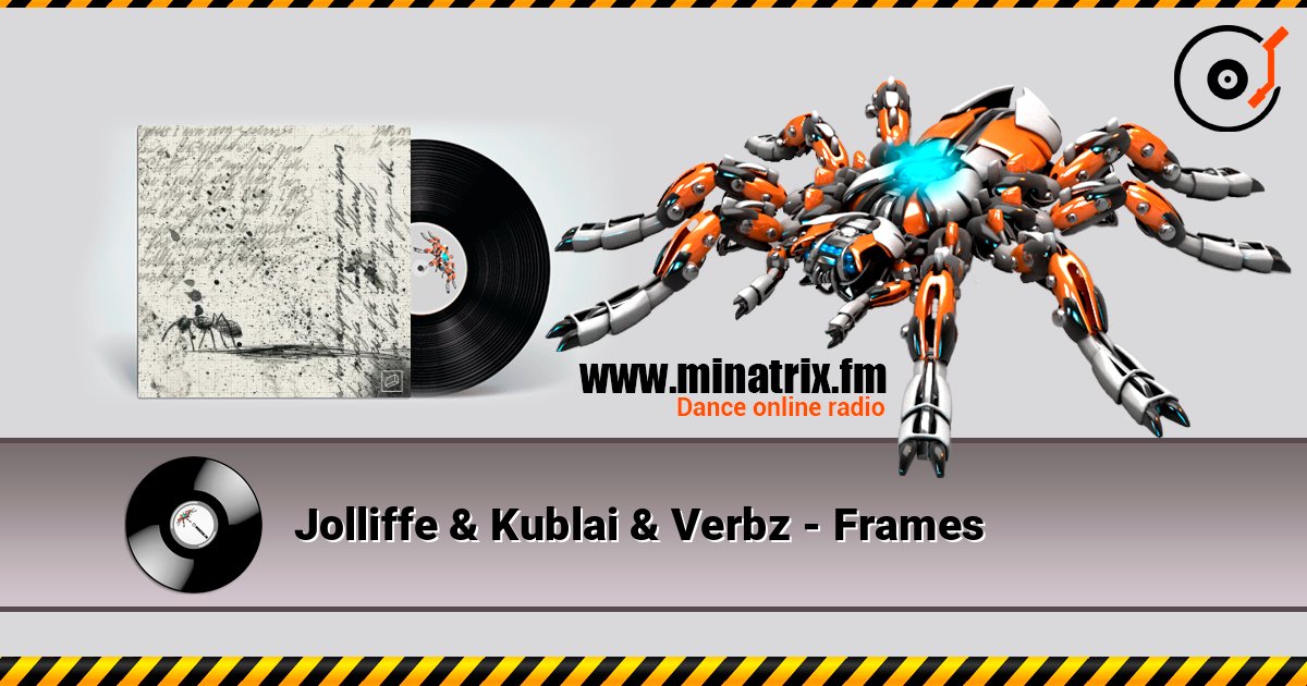 Jolliffe & Kublai & Verbz - Frames Jolliffe & Kublai & Verbz - Frames Слухати онлайн та завантажити MP3
