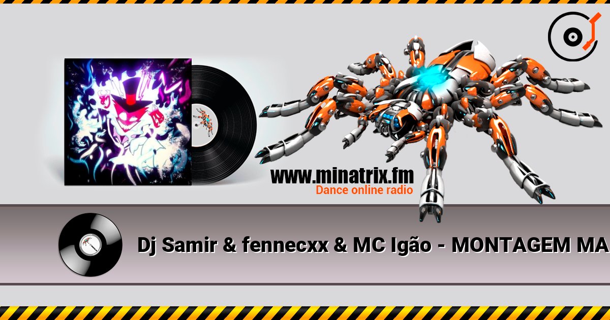 Dj Samir & fennecxx & MC Igão - MONTAGEM MALÍCIA Dj Samir & fennecxx & MC Igão - MONTAGEM MALÍCIA Escuchar en línea y descargar MP3