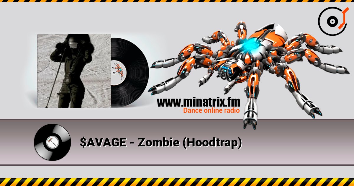 $AVAGE - Zombie (Hoodtrap) $AVAGE - Zombie (Hoodtrap) слушать онлайн и скачать mp3