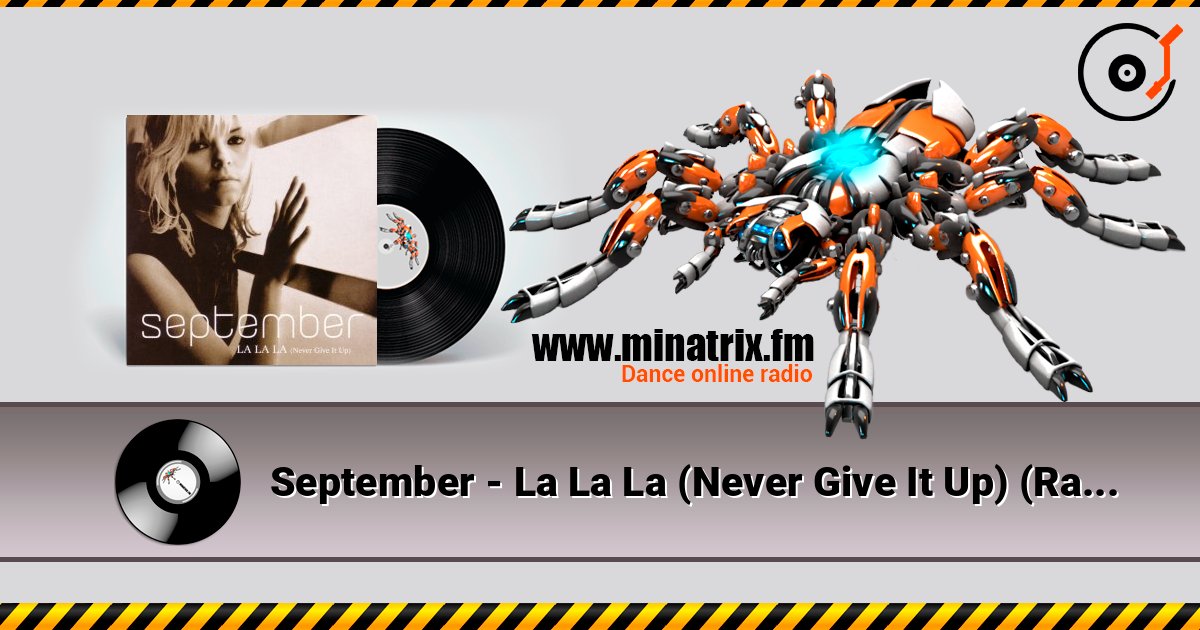 September - La La La (Never Give It Up) (Radio Version) September - La La La (Never Give It Up) (Radio Version) слушать онлайн и скачать mp3