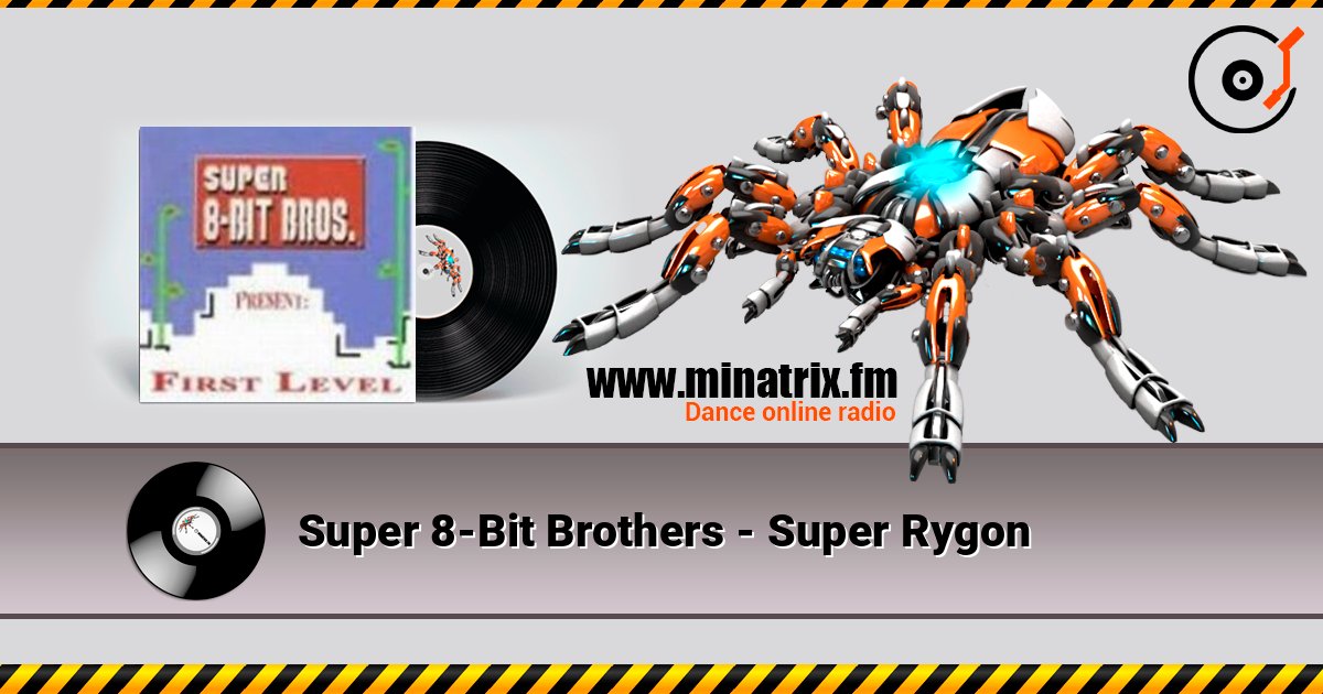 Super 8-Bit Brothers - Super Rygon Super 8-Bit Brothers - Super Rygon слушать онлайн и скачать mp3