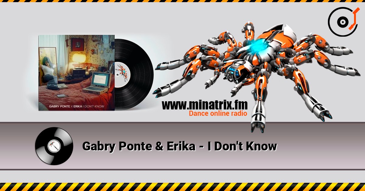 Gabry Ponte & Erika - I Don't Know Gabry Ponte & Erika - I Don't Know слушать онлайн и скачать mp3