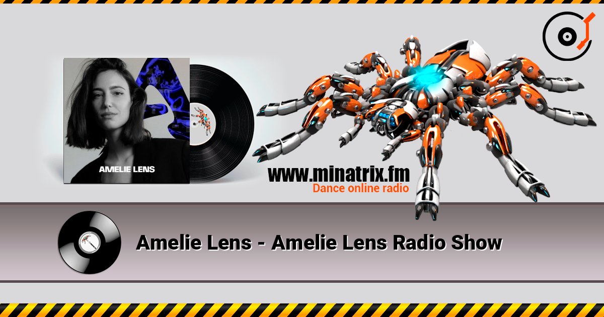 Amelie Lens - Amelie Lens Radio Show Amelie Lens - Amelie Lens Radio Show слушать онлайн и скачать mp3