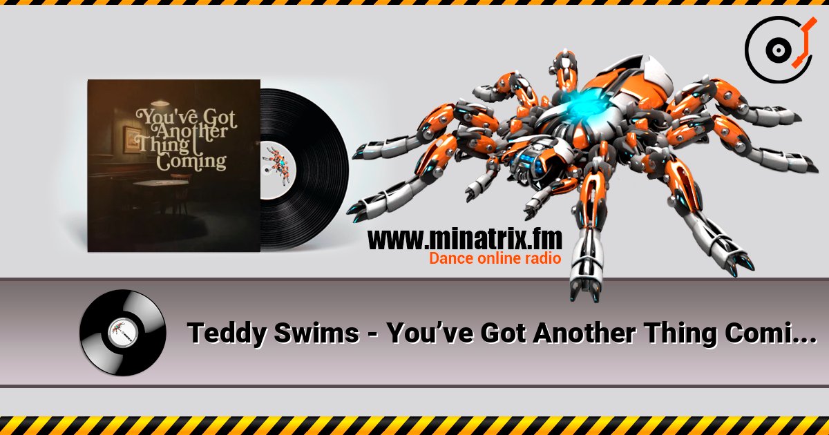 Teddy Swims - You’ve Got Another Thing Coming (from "Nobody Wants This") Teddy Swims - You’ve Got Another Thing Coming (from "Nobody Wants This") Online hören und MP3 herunterladen
