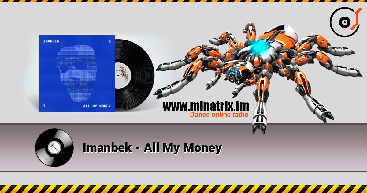 Imanbek - All My Money Imanbek - All My Money 在线播放并下载 MP3