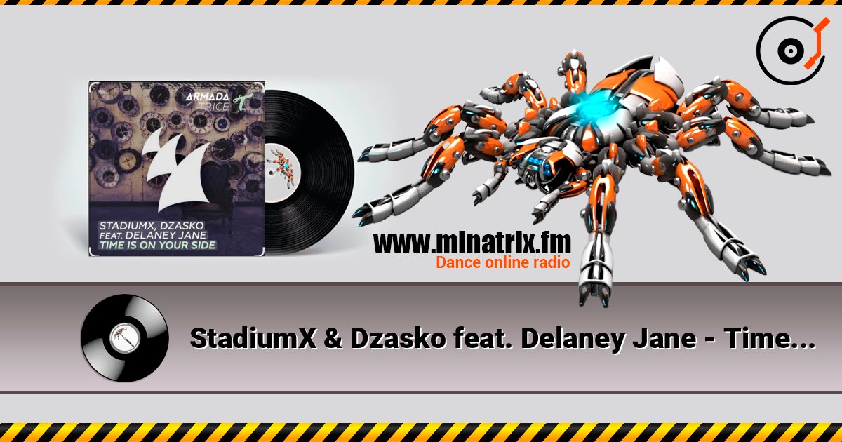 StadiumX & Dzasko feat. Delaney Jane - Time Is On Your Side (Original Mix) StadiumX & Dzasko feat. Delaney Jane - Time Is On Your Side (Original Mix) слушать онлайн и скачать mp3