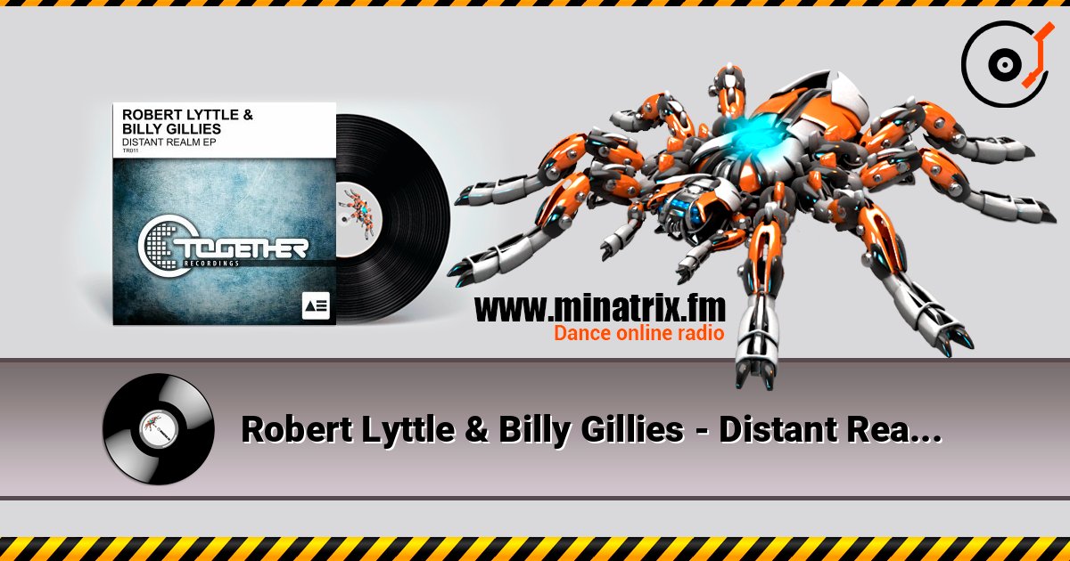 Robert Lyttle & Billy Gillies - Distant Realm (Original Mix) Robert Lyttle & Billy Gillies - Distant Realm (Original Mix) слушать онлайн и скачать mp3