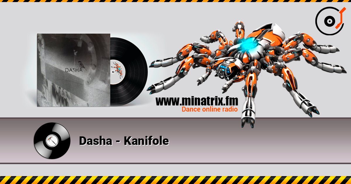 Dasha - Kanifole Dasha - Kanifole слушать онлайн и скачать mp3