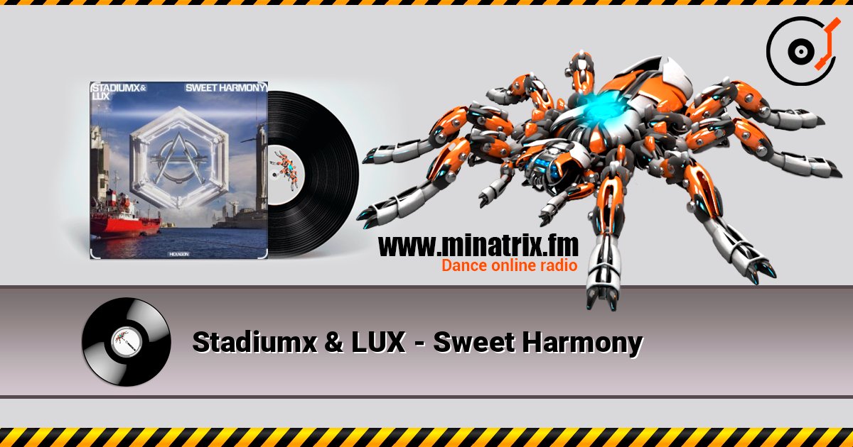 Stadiumx & LUX - Sweet Harmony Stadiumx & LUX - Sweet Harmony слушать онлайн и скачать mp3