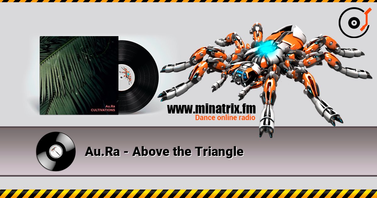 Au.Ra - Above the Triangle Au.Ra - Above the Triangle слушать онлайн и скачать mp3