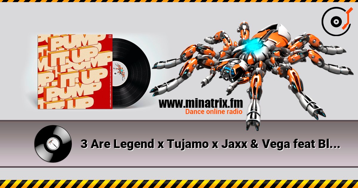 3 Are Legend x Tujamo x Jaxx & Vega feat Black - Pump It Up Écouter en ligne et télécharger MP3