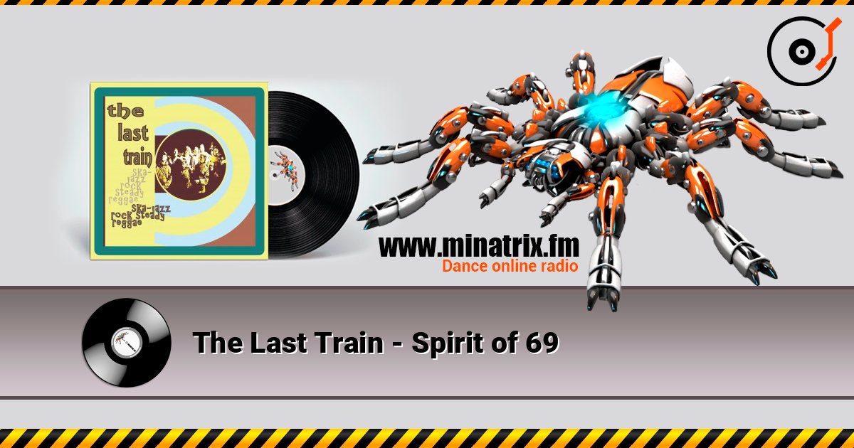 The Last Train - Spirit of 69 The Last Train - Spirit of 69 слушать онлайн и скачать mp3