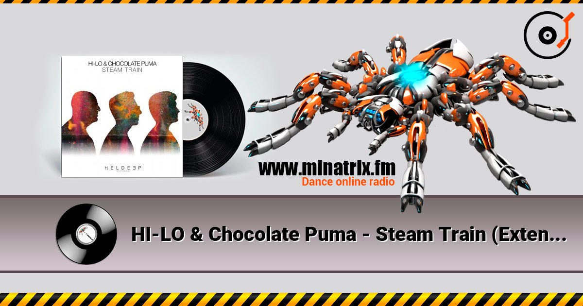 HI-LO & Chocolate Puma - Steam Train (Extended Mix) HI-LO & Chocolate Puma - Steam Train (Extended Mix) Online hören und MP3 herunterladen