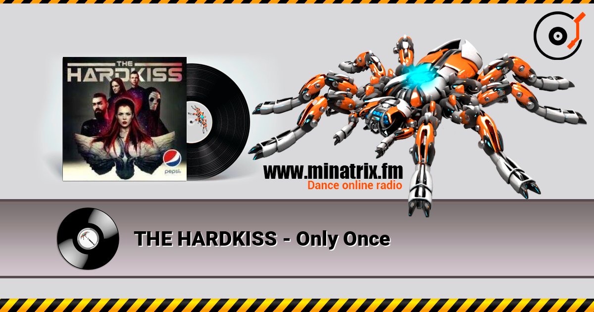 THE HARDKISS - Only Once THE HARDKISS - Only Once Escuchar en línea y descargar MP3