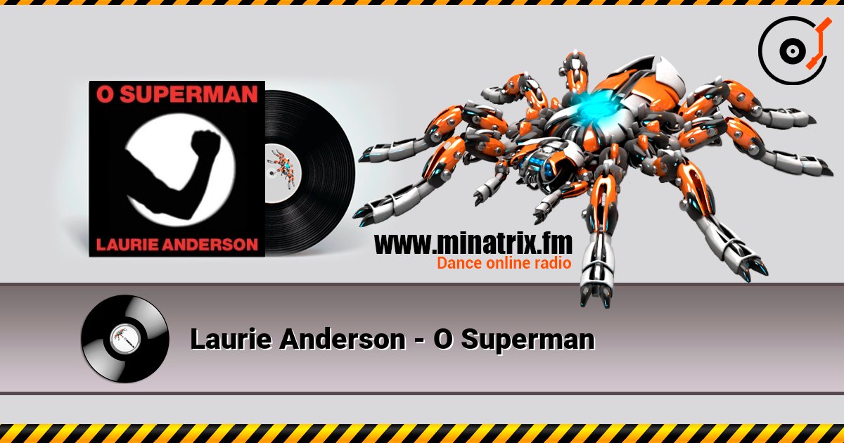 Laurie Anderson - O Superman Laurie Anderson - O Superman слушать онлайн и скачать mp3