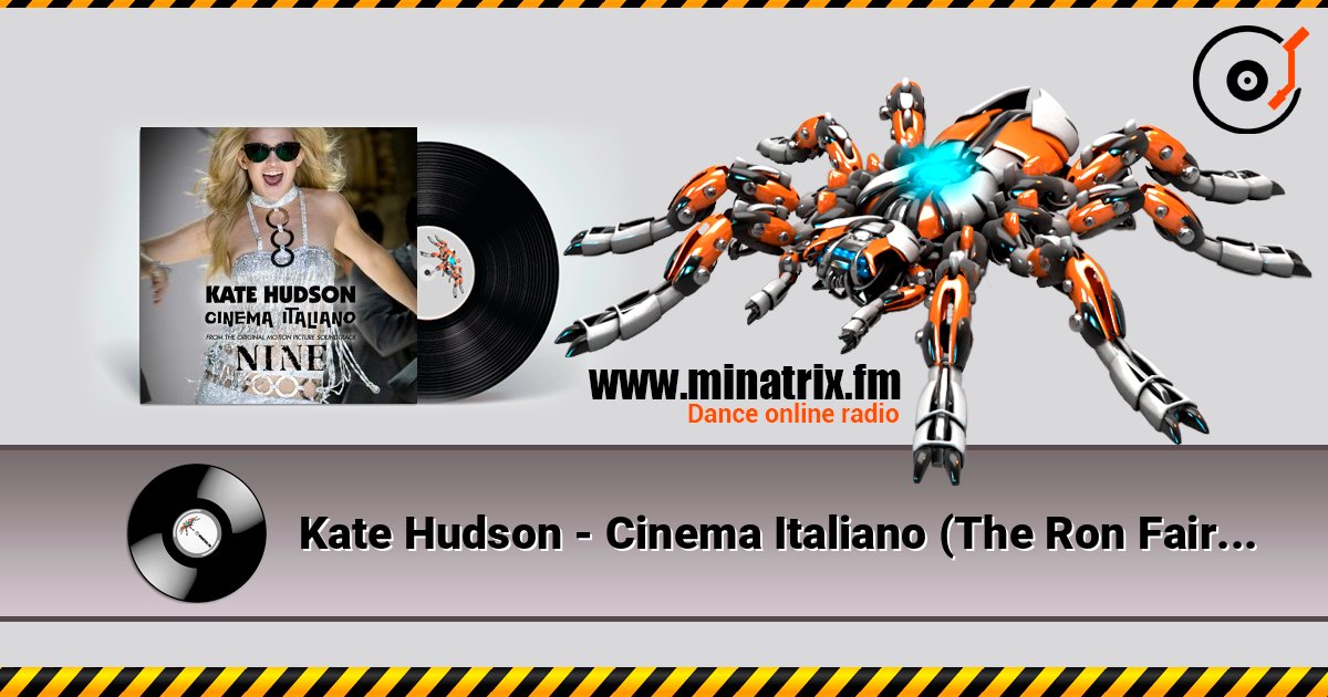 Kate Hudson - Cinema Italiano (The Ron Fair Remix) слушать онлайн и скачать mp3