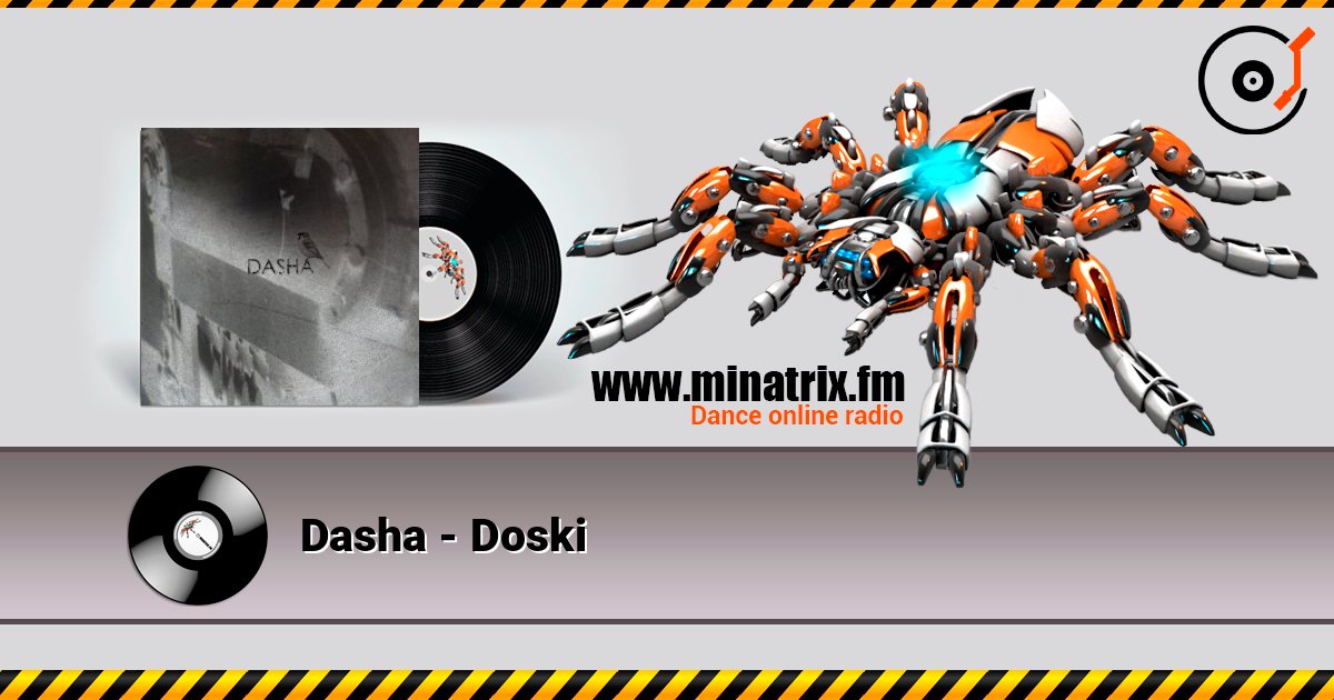 Dasha - Doski Dasha - Doski Online hören und MP3 herunterladen