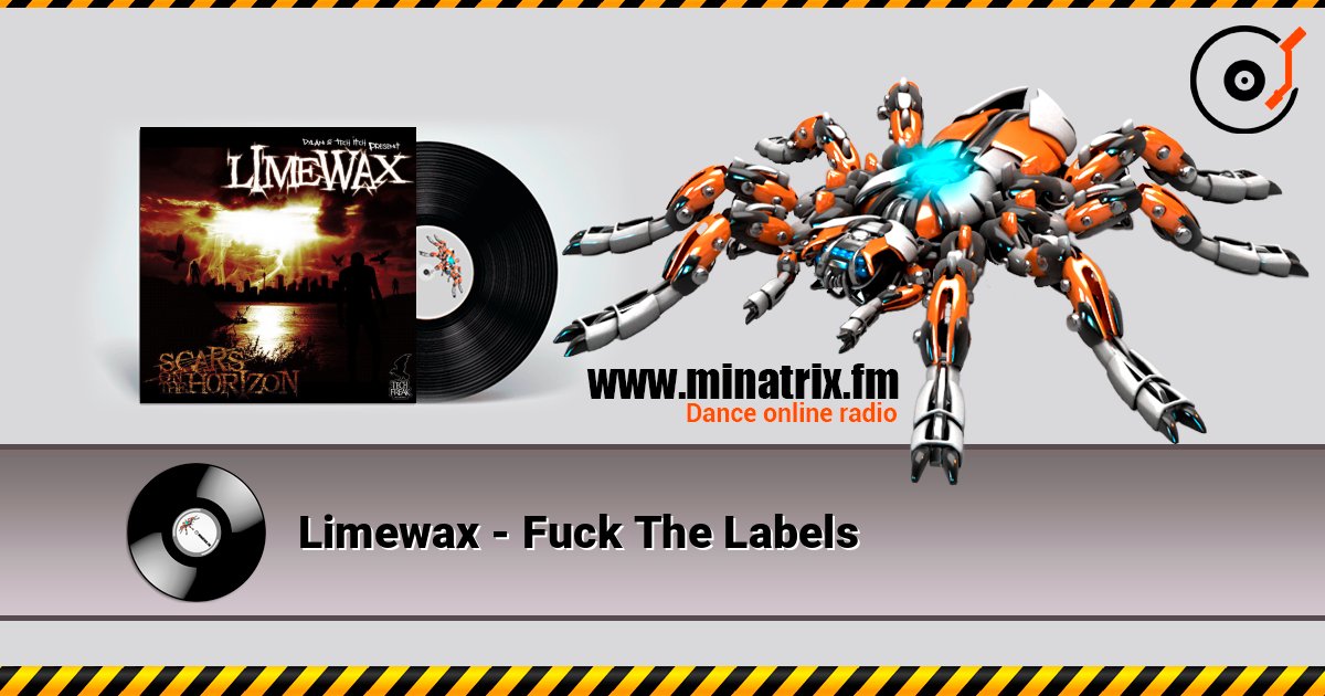 Limewax - Fuck The Labels Limewax - Fuck The Labels Escuchar en línea y descargar MP3