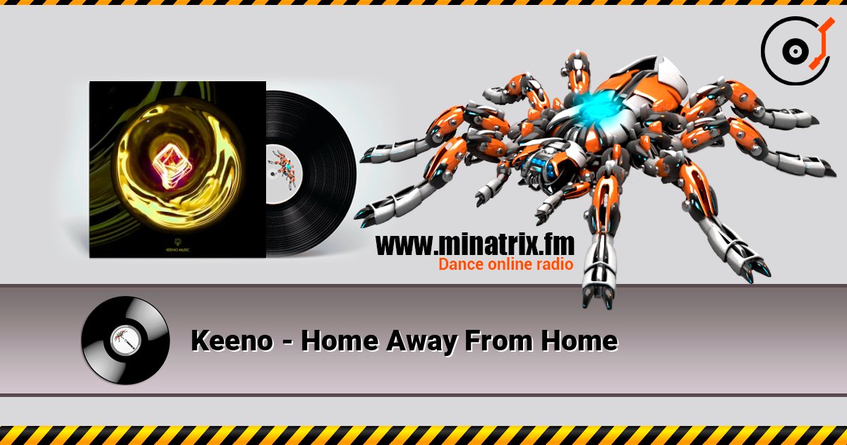 Keeno - Home Away From Home Keeno - Home Away From Home Слухати онлайн та завантажити MP3