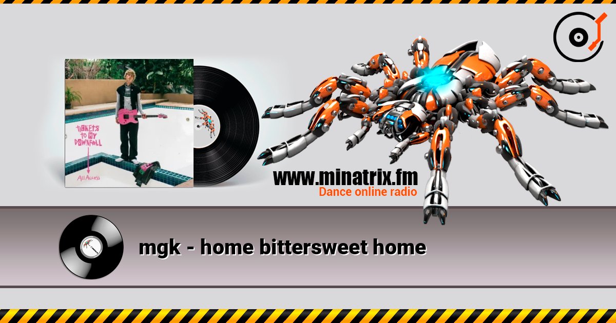 mgk - home bittersweet home mgk - home bittersweet home слушать онлайн и скачать mp3